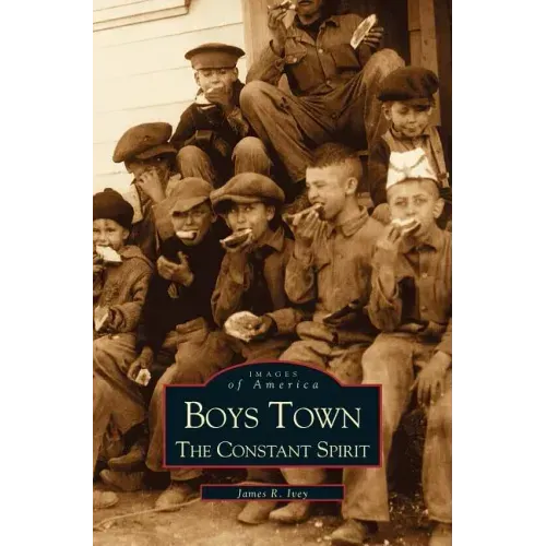 Boys Town: The Constant Spirit