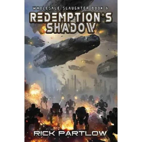 Redemption's Shadow: Wholesale Slaughter Book Six