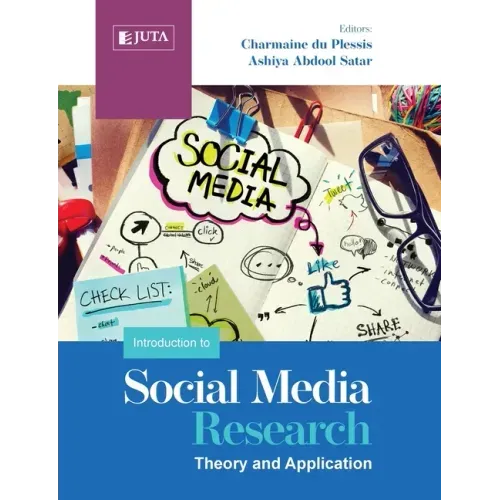 An Introduction to Social Media Research: Theory and Application