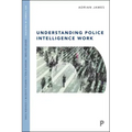Understanding Police Intelligence Work