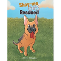Shay-me Gets Rescued