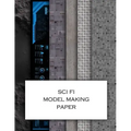 Sci Fi Model Making Paper: Science fiction minatures textured paper for decorating models, spaceships, landscapes and dollhouses. Beautiful sets