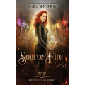 Source Fire: A Young Adult Fantasy