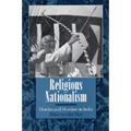 Religious Nationalism: Hindus and Muslims in India