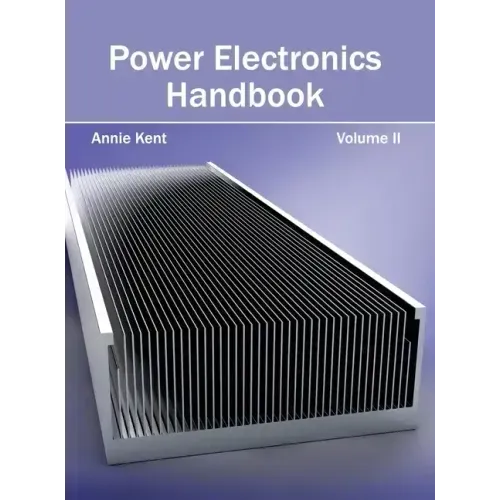 Power Electronics Handbook: Volume II