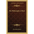 The Philosophy of Rest