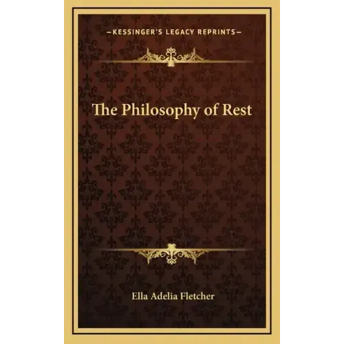 The Philosophy of Rest