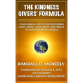 The Kindness Givers' Formula: Four Simple Steps for Making a Transformational Difference for Good