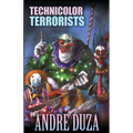 Technicolor Terrorists