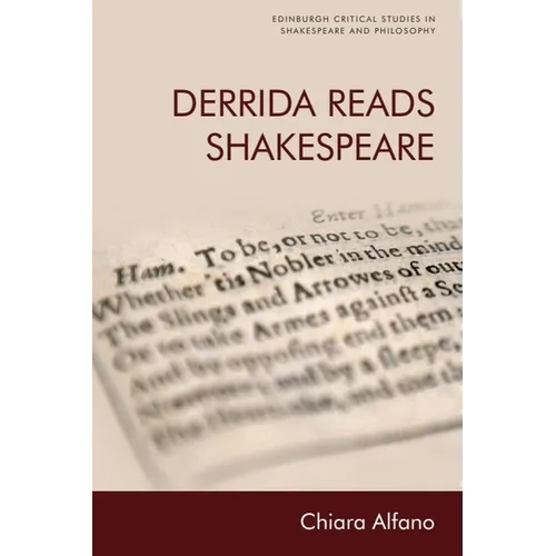 Derrida Reads Shakespeare