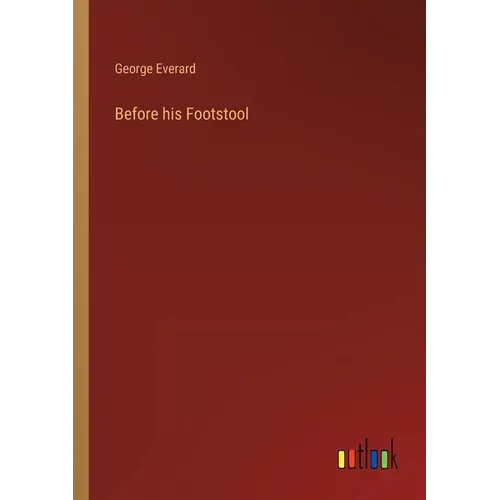 Before his Footstool