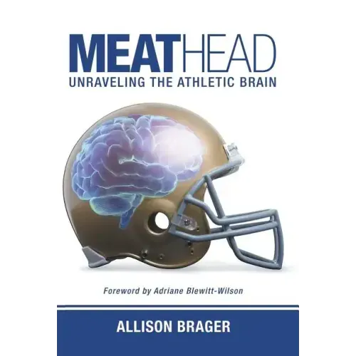 Meathead: Unraveling the Athletic Brain
