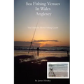 Sea Fishing Venues In Wales - Anglesey: Anglesey