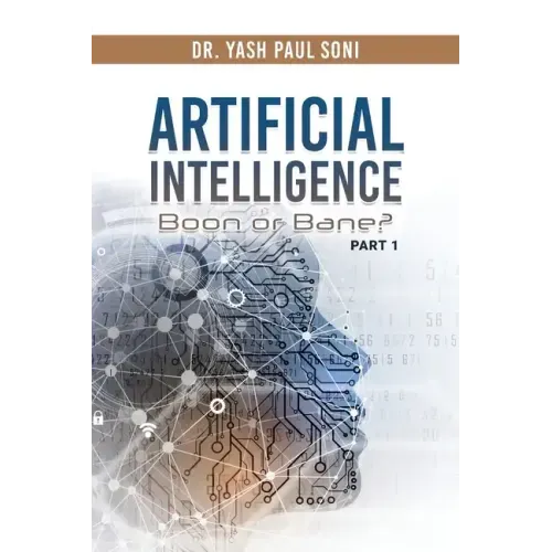 Artificial Intelligence Boon or Bane?