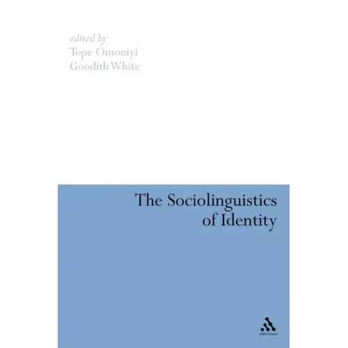 The Sociolinguistics of Identity