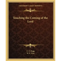 Touching the Coming of the Lord