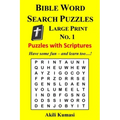 Bible Word Search Puzzles, Large Print No. 1: 50 Puzzles with Scriptures