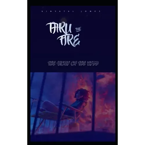 Thru the Fire