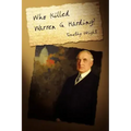 Who Killed Warren G. Harding?