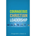 Courageous Christian Leadership