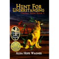 Hunt for Understanding