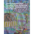 Electromagnetic and Acoustic Wave Scattering, Method of Moments and Error Bound