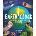 Earth Clock: The History of Our Planet in 24 Hours