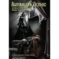 Australian Gothic: The Untold Story of the 1929-'31 Dracula Stage Tour "Down Under"