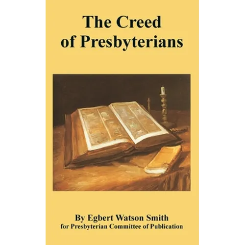 The Creed of Presbyterians