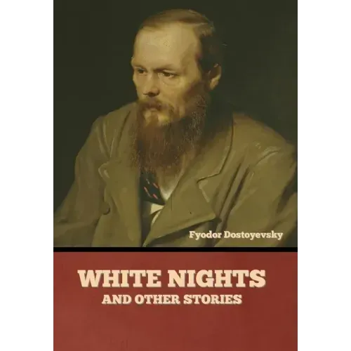 White Nights and Other Stories