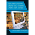 Developing Quantitative Literacy Skills in History and the Social Sciences: A Web-Based Common Core Standards Approach