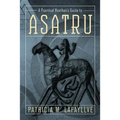 A Practical Heathen's Guide to Asatru