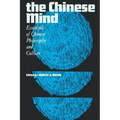 The Chinese Mind: Essentials of Chinese Philosophy and Culture
