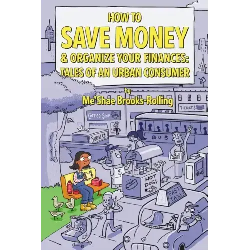 How To Save Money & Organize Your Finances: Tales of an Urban Consumer