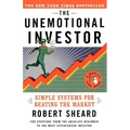 The Unemotional Investor: Simple System for Beating the Market