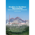 Studies in Outdoor Recreation: Search and Research for Satisfaction