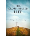 The Cross-Shaped Life: Taking on Christ's Humanity