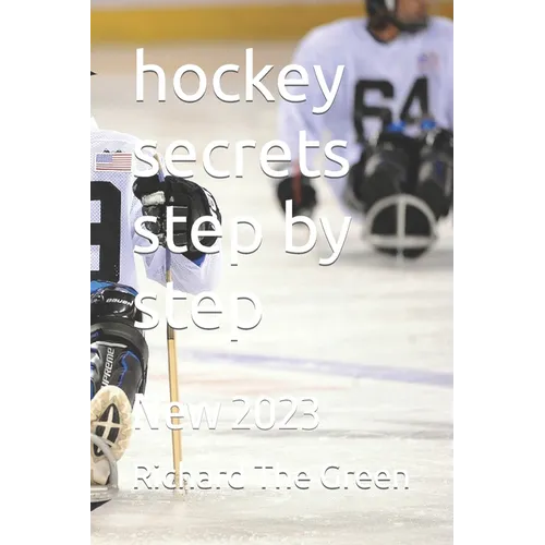 hockey secrets step by step: New 2023
