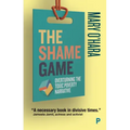 The Shame Game: Overturning the Toxic Poverty Narrative