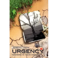 Urgency.