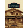 Sacramento's Curtis Park