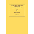 Maryland and Virginia Colonials: Genealogies of Some Colonial Families. Volume II