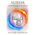 Althar - Towards Utopia