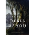 Rebel Bayou