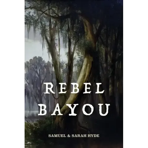 Rebel Bayou