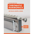 Chromatic Harmonica Songbook - 48 Folk and Gospel Songs: + Sounds Online