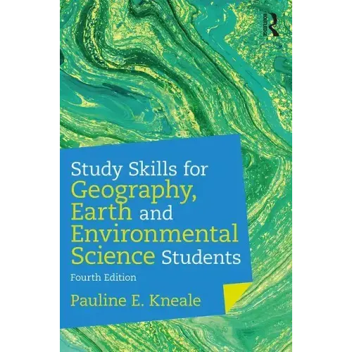 Study Skills for Geography, Earth and Environmental Science Students