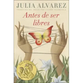 Antes de Ser Libre (Before We Were Free)