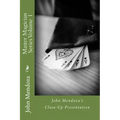 Master Magician Series Volume 1: John Mendoza's Close-Up Presentation