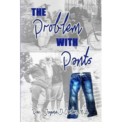 The Problem With Pants